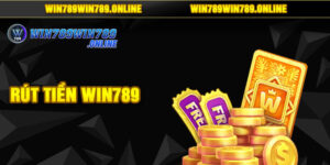 Rút Tiền Win789